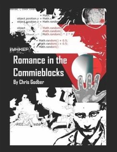 Romance in the Commieblocks: Short Stories by Chris Godber - Godber, Chris