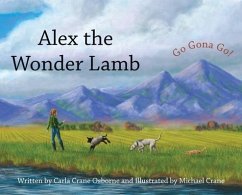 Alex the Wonder Lamb - Osborne, Carla Crane