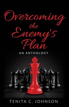 Overcoming the Enemy's Plan - Johnson, Tenita C; Moore, Teresa; Reeves, Lisa