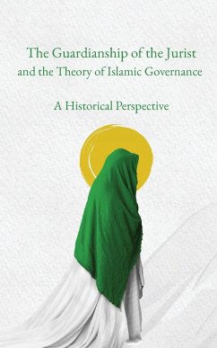 The Guardianship of the Jurist and the Theory of Islamic Governance - Al-¿¿Mil¿, Sayyid Ja¿far Murta¿¿