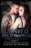 Tainted Beginnings: A Dark Mafia Romance