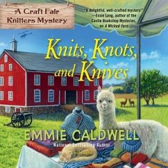 Knits, Knots, and Knives - Caldwell, Emmie