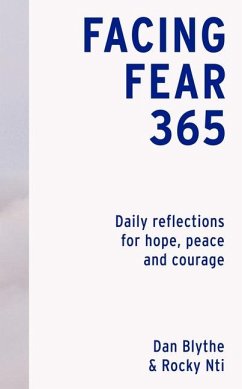 Facing Fear 365 - Blythe, Dan; Nti, Rocky