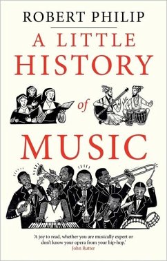 Little History of Music - Philip, Robert