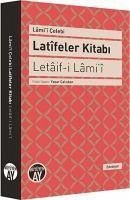 Latifeler Kitabi - Lami`i celebi, Lamii