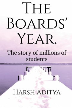 The Boards' Year. - Aditya, Harsh