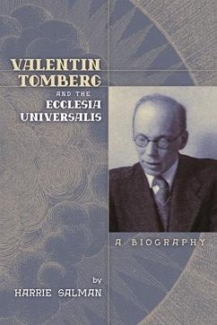 Valentin Tomberg and the Ecclesia Universalis: A Biography - Salman, Harrie