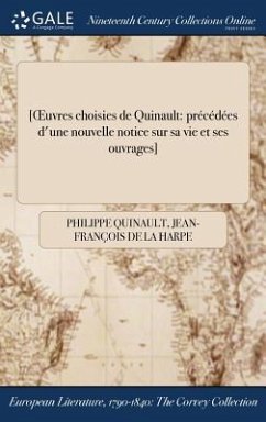 [OEuvres choisies de Quinault - Quinault, Philippe; La Harpe, Jean-François de