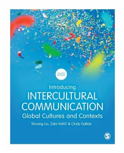 Introducing Intercultural Communication - Liu, Shuang;Volcic, Zala;Gallois, Cindy