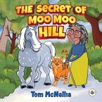 The Secret of Moo Moo Hill