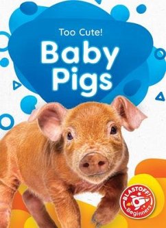 Baby Pigs - Neuenfeldt, Elizabeth
