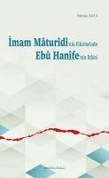 Imam Maturdnin Fikirlerinde Eb Hanfenin Etkisi - Avci, Metin