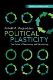 Political Plasticity