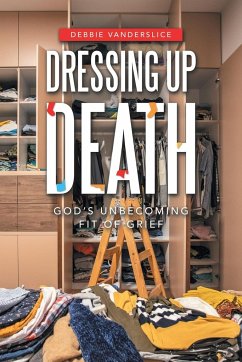 Dressing up Death - Vanderslice, Debbie