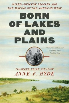 Born of Lakes and Plains - Hyde, Anne F
