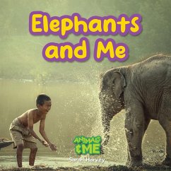 Elephants and Me - Harvey, Sarah