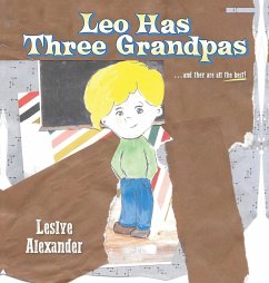 Leo Has Three Grandpas - Alexander, Leslye