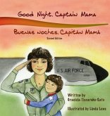 Good Night, Captain Mama - Buenas noches, Capitán Mamá: 1st in an award-winning, bilingual children's aviation picture book series