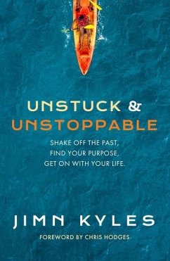 Unstuck & Unstoppable - Kyles, Jimn