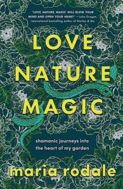 Love, Nature, Magic - Rodale, Maria