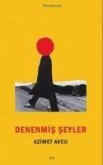 Denenmis Seyler