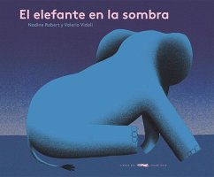 El Elefante En La Sombra - Robert, Nadine