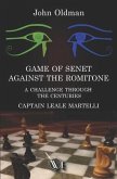 Game of Senet Against the Romitone: A Challenge Through the Centuries