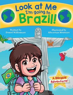 Look at Me I'm going to Brazil! - Williamson, Daniel