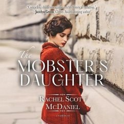 The Mobster's Daughter - McDaniel, Rachel Scott