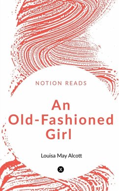 AN OLD-FASHIONED GIRL - M., Louisa