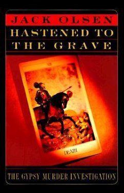 The Hastened to the Grave - Olsen, Jack