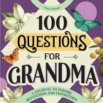 100 Questions for Grandma