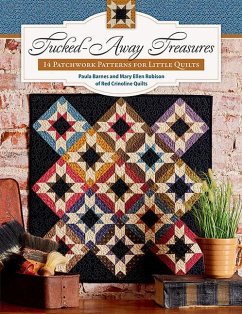 Tucked-Away Treasures: 14 Patchwork Patterns for Little Quilts - Barnes, Paula; Robison, Mary Ellen