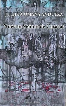 Nuestras señora de Caracas - Omaña Andueza, Julieta