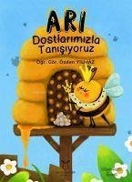 Ari Dostlarimizla Tanisiyoruz - Yilmaz, Özden