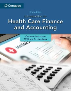 Introduction to Health Care Finance and Accounting - Harrison, Carlene; Harrison, William P.; Taylor, Carol