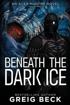 Beneath the Dark Ice - Greig Beck, Beck