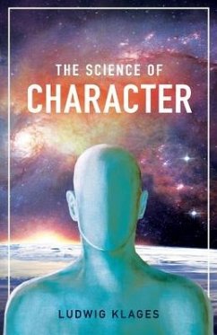 The Science of Character - Klages, Ludwig