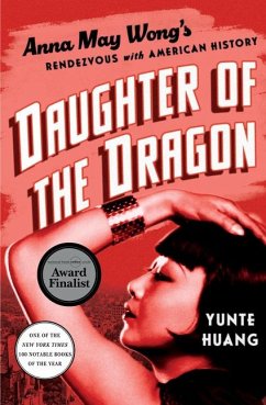 Daughter of the Dragon - Huang, Yunte (University of California, Santa Barbara)