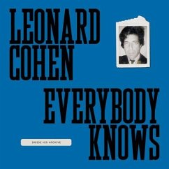 Leonard Cohen: Everybody Knows - Cohen, Leonard