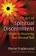 The Gentle Art of Spiritual Discernment - Bild 1