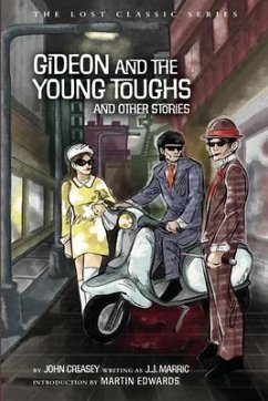 Gideon and the Young Toughs and Other Stories - Creasey, John
