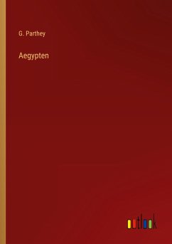 Aegypten - Parthey, G.