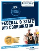 Federal & State Aid Coordinator (C-1282): Passbooks Study Guide Volume 1282
