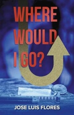 Where Would I Go? - Flores, Jose Luis