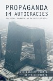 Propaganda in Autocracies Propaganda in Autocracies