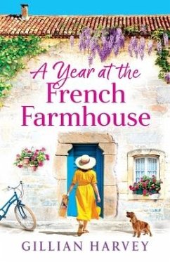 A Year at the French Farmhouse - Gillian Harvey