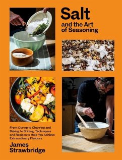 Salt and the Art of Seasoning - Strawbridge, James