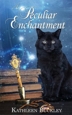 A Peculiar Enchantment - Buckley, Kathleen