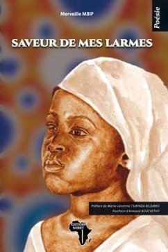 Saveur de mes larmes: Poésie